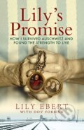 Lily&#039;s Promise - Lily Ebert, Pan Macmillan, 2021