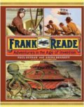 Kniha: Frank Reade (Paul Guinan a Anina Bennett). Harry Abrams, 2012