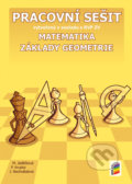 Pracovní sešit Matematika - Základy geometrie (6) - Michaela Jedličková, Peter Krupka, Jana Nechvátalová, NNS, 2021