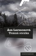 Temná stezka - Asa Larsson, Host, 2021