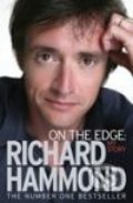 On the Edge: My Story - Richard Hammond, Orion, 2008