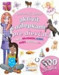 Obrovská kniha aktivít s nálepkami pre dievčatá, Svojtka&Co., 2010