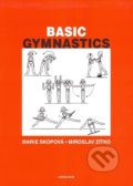 Basic Gymnastics - Marie Skopová, Miroslav Zítko, Karolinum, 2010