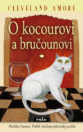 Kniha: O kocourovi a Bručounovi (Amory Cleveland), 2010