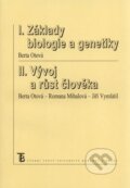 Základy biologie a genetiky / Vývoj a růst člověka, Karolinum, 2007