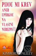 Kniha: Pijou mi krev (Kimberly Pauley)
