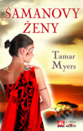 Šamanovy ženy - Tamar Myers, 2010