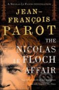 The Nicholas Le Floch Affair - Jean-Francois Parot, Gallic Books, 2010