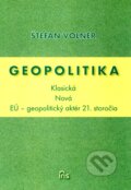 Geopolitika (Klasická - Nová) - Štefan Volner, IRIS, 2010