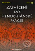 Zasvěcení do henochiánské magie - Donald Tyson, 2010