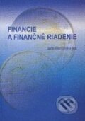 Financie a finančné riadenie - Jana Štofková a kol., EDIS, 2009