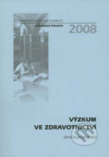 Výzkum ve zdravotnictví - Jana Kutnohorská, Univerzita Palackého v Olomouci, 2008