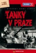 Tanky v Praze - Alexander Sidorov, Filmexport Home Video, 2003