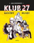 Klub 27 - Jana Kománková, Edika, 2021