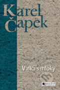 Válka s mloky - Karel Čapek, Nakladatelství Fragment, 2010