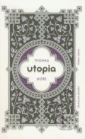 Utopia - Thomas More, Penguin Books, 2009