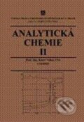 Analytická chemie II - Karel Volka, Vydavatelství VŠCHT, 1997