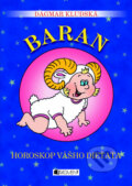 Horoskop vášho dieťaťa - Baran - Dagmar Kludská, 2010