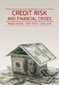 Kniha: Credit risk and financial crises (Magda Pečená a Petr Teplý). Karolinum, 2010