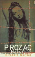 Prozac Nation - Elizabeth Wurtzel, Quartet Books, 1995