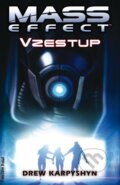 Mass Effect: Vzestup - Drew Karpyshyn, FANTOM Print, 2010