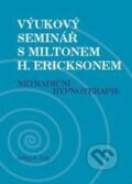 Výukový seminář s Miltonem H. Ericksonem - Jeffrey K. Zeig, Emitos, 2010