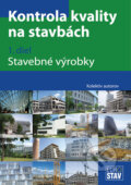 Kontrola kvality na stavbách (1. diel), Eurostav, 2010