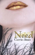 Kniha: Need (Carrie Jones). Bloomsbury, 2010