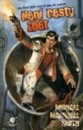 Kniha: Není cesty zpět (Michael Marshall Smith). Epocha, 2010