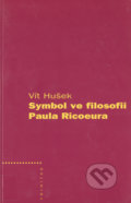 Symbol ve filosofii Paula Ricoeura - Vít Hušek, Trinitas, 2004