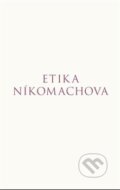 Etika Níkomachova - Aristotelés, Rezek, 2021