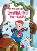 Zvieratko pre Tadeáša - Peter Gajdošík, Martin Luciak (ilustrátor), Artis Omnis, 2021