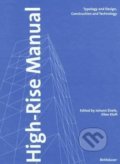 High-Rise Manual - Johann Eisele, Ellen Kloft, Birkhäuser Actar, 2004