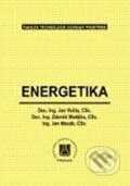 Kniha: Energetika (Jan Macák, Jan Vošta a Zdeněk Matějka). Vydavatelství VŠCHT, 2007