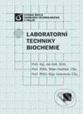 Kniha: Laboratorní techniky biochemie (Jan Káš, Milan Kodíček a Olga Valentová). Vydavatelství VŠCHT