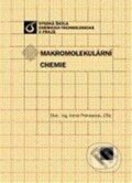 Kniha: Makromolekulární chemie (Irena Prokopová). Vydavatelství VŠCHT