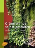 Grüne Wände selbst gestalten - Jean-Michel Groult, Ulmer Verlag, 2010