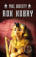 Kniha: Rok kobry (Paul Doherty). Domino, 2010