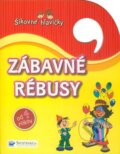 Kniha: Zábavné rébusy (Svojtka&Co.). Svojtka&Co., 2010