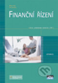 Kniha: Finanční řízení (Jiří Strouhal a Milan Hrdý). Wolters Kluwer ČR, 2010