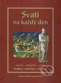 Kniha: Svatí na každý den II (Karmelitánské nakladatelství). Karmelitánské nakladatelství, 2010