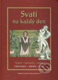 Kniha: Svatí na každý den III (Karmelitánské nakladatelství). Karmelitánské nakladatelství, 2010