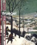 Život umělce: Bruegel - David Bianco, Knižní klub, 2010