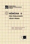 Kniha: Němčina II pro posluchače VŠCHT Praha (Lubomír Ryšavý a Vladimíra Kreuzerová). Vydavatelství VŠCHT