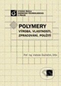Kniha: Polymery (Vratislav Ducháček). Vydavatelství VŠCHT