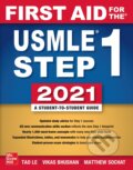 Kniha: First Aid for the USMLE Step 1 2021 (Matthew Sochat, Tao Le a Vikas Bhushan)
