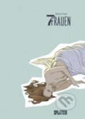 Kniha: 7 Frauen (Olivier Pont). Splitter, 2017