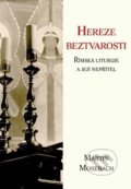 Kniha: Hereze beztvarosti (Martin Mosebach). Hesperion, 2021