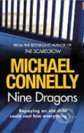 Nine Dragons - Michael Connelly, Orion, 2010
