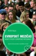 Kniha: Evropský mezičas - Nové otázky evropské integrace (Petr Fiala). Barrister & Principal, 2010